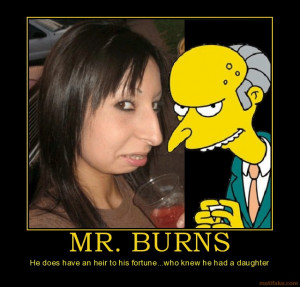 mr burns he does have an heir to his fortune who knew he had a