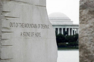 An inscription on the Martin Luther King, Jr. Memorial in Washington ...