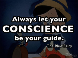 Unless your conscience is an idiot!