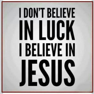 believe in Jesus
