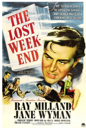 ... addicted to alcohol in the motion picture Lost Weekend (1945