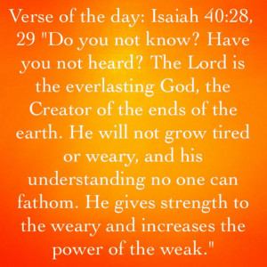 Gives Strength The Weary And Increases Bible God Quotes