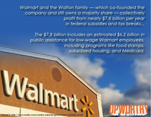 For all the billions of dollars companies like Walmart take from U ...