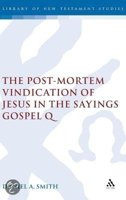 Post-mortem Vindication of Jesus in the Sayings Gospel Q