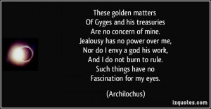 More Archilochus Quotes