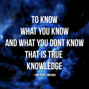 ... -to-know-what-you-know-and-what-you-dont-know-that-is-true-knowledge