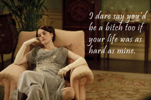 downton-abbey-memes paste-tv-downton-abbey-memes-mary-hard-life
