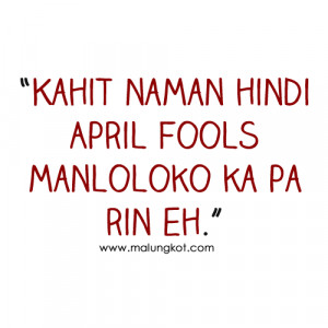 April Fools Quotes – Manloloko Quotes