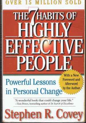 The 7 habits of highly effective people by Stephen R. covey