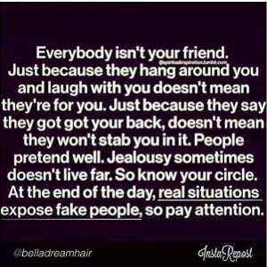 The plain truth. Real situations expose fake people quotes