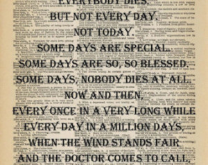 Dr Who Whovian Quote Blessed Days E verybody Dies Victorian Dictionary ...