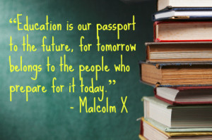 ... for tomorrow, and education is one of the best ways to do that