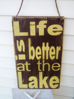 Life IS better at the lake!!