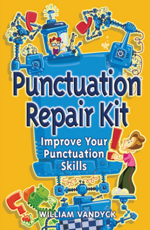 Start by marking “Punctuation Repair Kit: Improve Your Punctuation ...