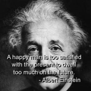 Albert Einstein Quotes on Happiness, Life and Future