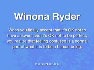 Confused Quotes About Life Winona ryder confused quotes