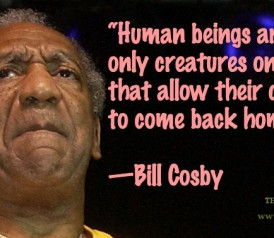 Quote of the Day: Bill Cosby on Children