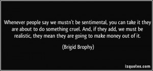More Brigid Brophy Quotes