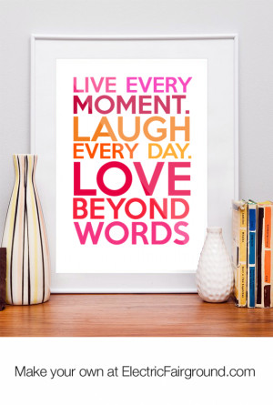 Loving Every Moment Quotes
