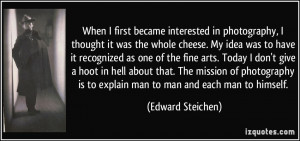 More Edward Steichen Quotes