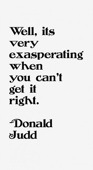 Donald Judd Quotes & Sayings