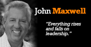John C Maxwell Quotes on Leadership