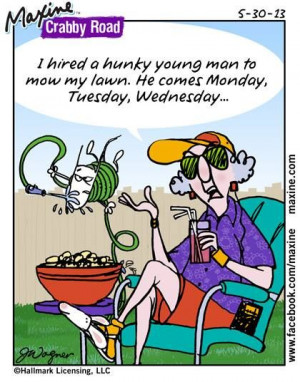 Photo: I hired a hunky young man to mow my lawn. He comes Monday ...