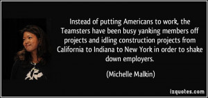 Instead of putting Americans to work, the Teamsters have been busy ...