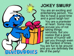 what smurf am i you are jokey smurf you are an exciting and ...