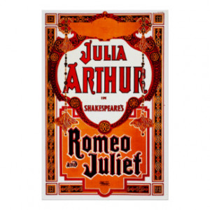 Romeo & Juliet ~ Julia Arthur ~ Vintage Theatre Posters