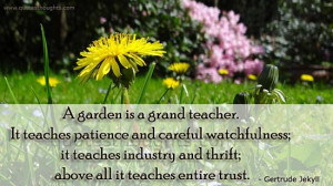 Trust Quotes-Thoughts-Gertrude Jekyll-grand teacher-Best Quotes-Nice ...