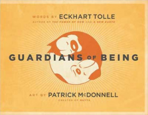 Guardians of Being by Eckhart Tolle and Patrick McConnell