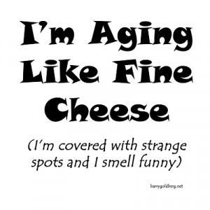 Funny Quotes About Aging Gracefully