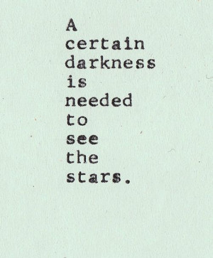 Certain Darkness | The Daily Quotes