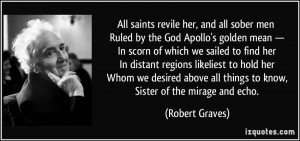 All saints revile her, and all sober men Ruled by the God Apollo's ...