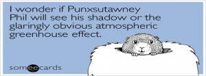 Wonder Punxsutawney Phil Groundhog Day Ecard Someecards For Facebook ...