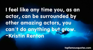 Favorite Kristin Renton Quotes