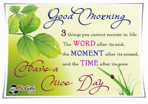 ... nice and you can send these good morning quotes to wish have a nice