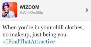 Quotes and sayings makeup attractive wiz khalifa about girls