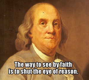 atheist soup ben franklin on faith www atheistsoup com