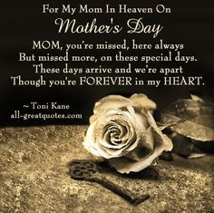 mother's day in heaven quotes for facebook | in heaven we miss miss ...