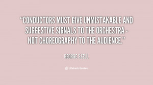 Conductors must give unmistakable and suggestive signals to the ...