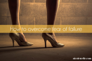 Overcoming Fear of Failure Quotes