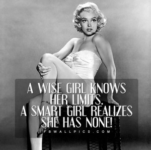 Marilyn Monroe No Limits Quote Picture