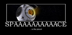 spaaaaaaaaaace-portal-2-space-core-glados-demotivational-posters ...