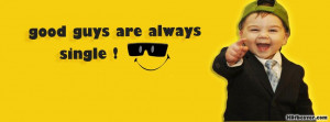 good-guys-are-always-single-funny-quotes-facebook-cover.jpg