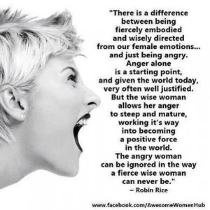 ignored womanFierce Wise, Wise Women, Fierce Woman, Angry Women Quotes ...