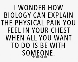 best-love-quotes-the-physical-pain-you-feel-in-your-chest-when-all-you ...