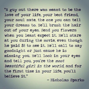 Nicholas Sparks quote from the book the wedding!!!