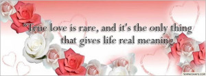 Quotes About Life True Love Is Rare